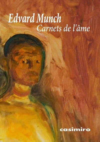 Carnets de l'âme - Edvard Munch