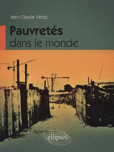 Pauvretes Dans Le Monde