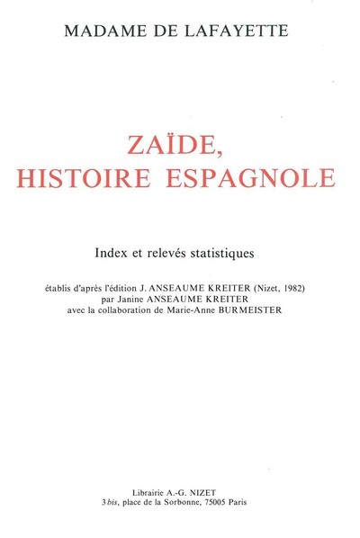 Zaïde, Histoire Espagnole, Index Et Relevés Statistiques