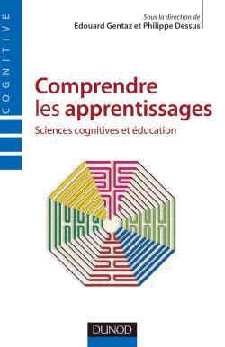 Comprendre les apprentissages - Sciences cognitives et éducation