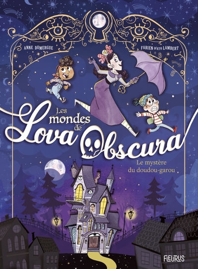 Les mondes de Lova Obscura Volume 1 - Anne Dumergue