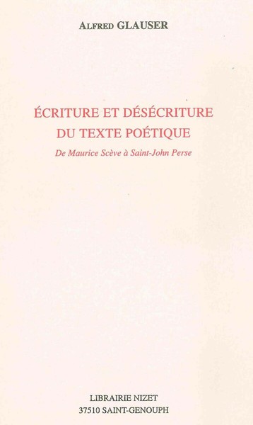 Écriture et désécriture du texte poétique