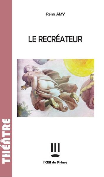 Le récréateur