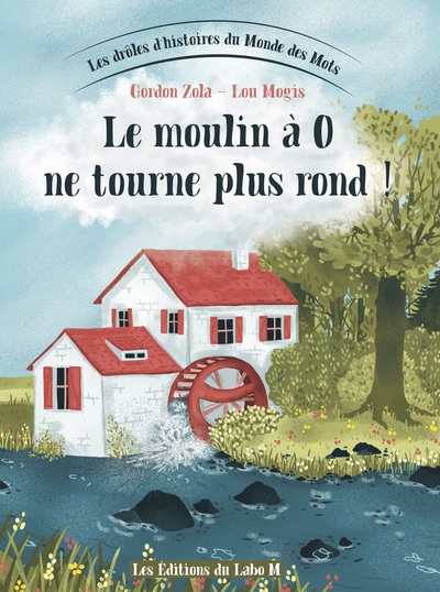 6 - Le moulin à O ne tourne plus rond