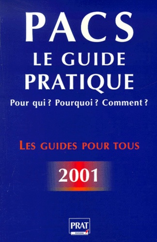 PACS, le guide pratique