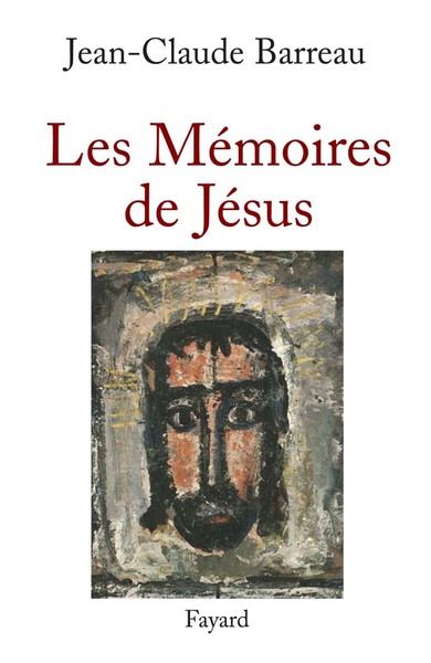 Les Mémoires De Jésus