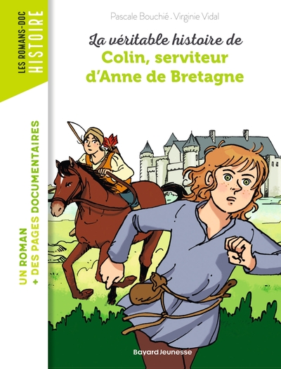 La véritable histoire de Colin, serviteur d'Anne de Bretagne