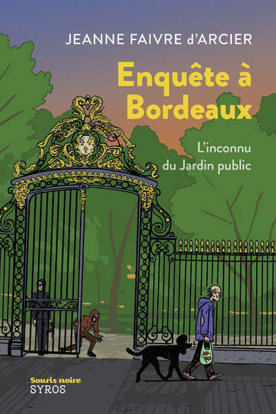 Enquête à Bordeaux - Jeanne Faivre d'Arcier