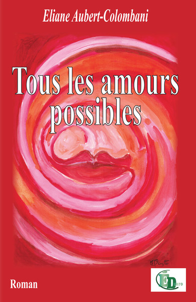 Tous Les Amours Possibles