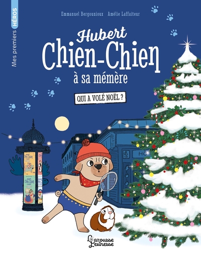 Hubert chien-chien à sa mémère -Qui a volé Noël ?