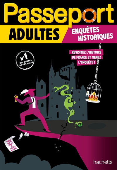 Passeport Adultes - Enquêtes Historiques - Cahier De Vacances 2024