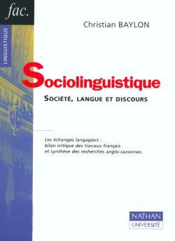 Sociolinguistique - Société, Langue Et Discours, Société, Langue Et Discours