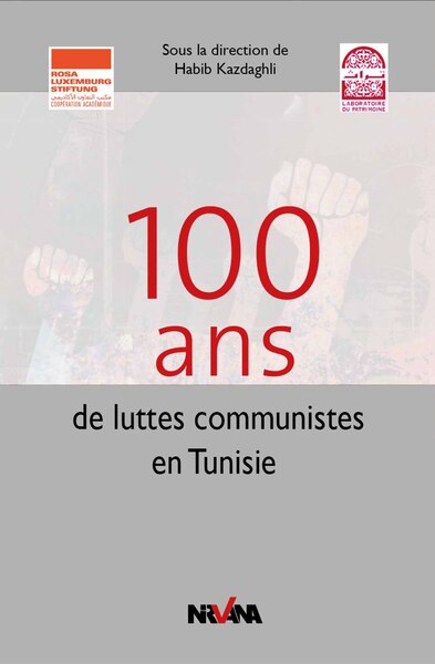 100 ans de luttes communistes en Tunisie