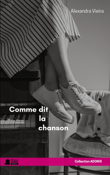 Comme dit la chanson - Alexandra Vieira