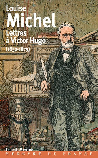 Lettres À Victor Hugo, (1850-1879)