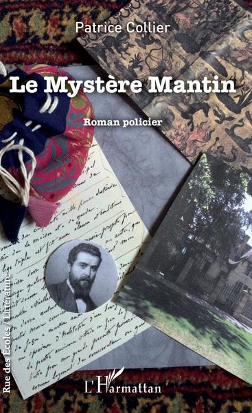 Le Mystère Mantin, Roman Policier