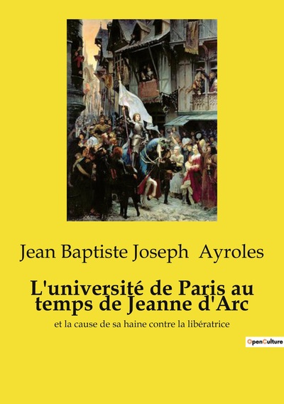 L'université de Paris au temps de Jeanne d'Arc