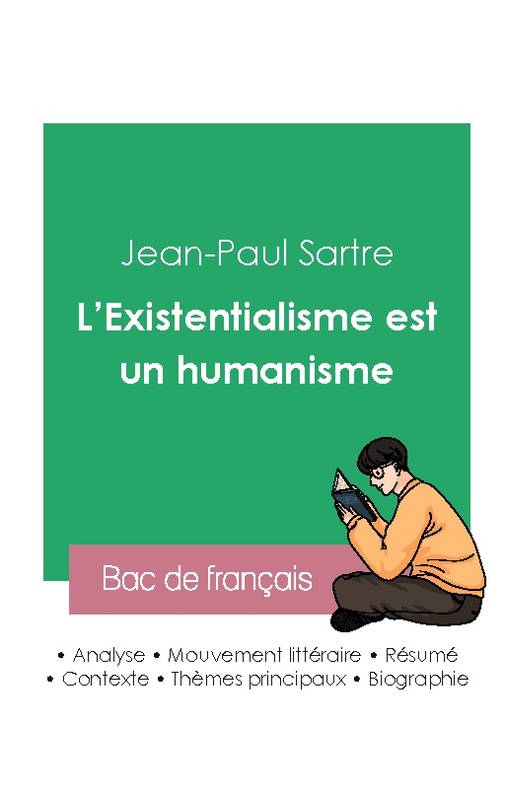 Réussir son Bac de philosophie 2023 : Analyse de L'Existentialisme est un humanisme de Jean-Paul Sartre