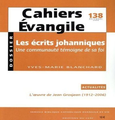 Cahiers Evangile N° 138, Décembre 200 Volume 138 - Yves-Marie Blanchard