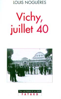 Vichy, juillet 40