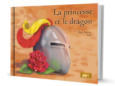 La Princesse et le Dragon - Roger JUDENNE