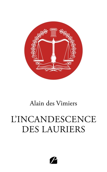 L'incandescence des Lauriers