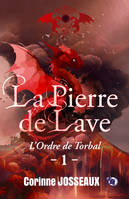 1 - L'ordre de Torbal - Corinne Josseaux