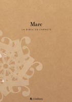 La Bible en carnets - Marc - BLF Editions