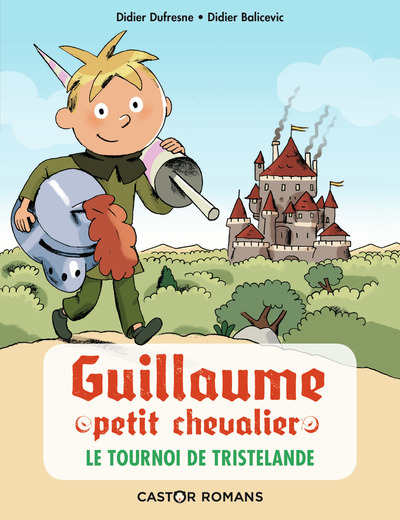 Guillaume petit chevalier Volume 1