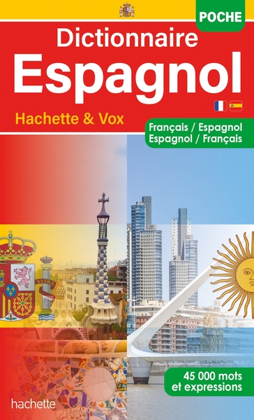 Dictionnaire Hachette Espagnol POCHE