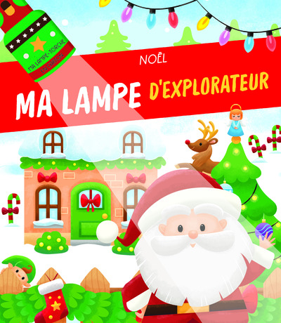 Noël - Ma lampe d'explorateur - Xxx