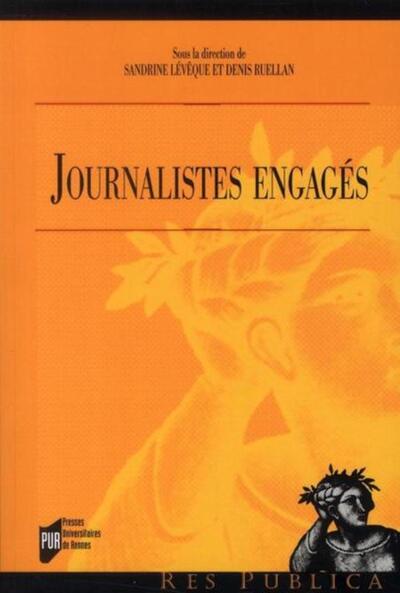 Journalistes engagés - Denis Ruellan