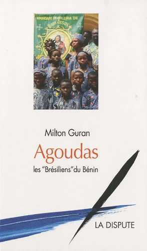 Agoudas : Les Bresiliens Du Benin