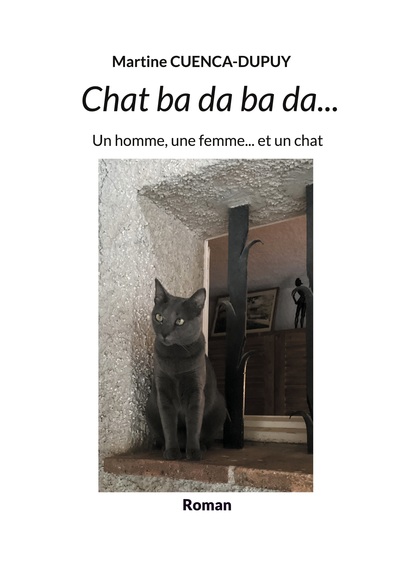 Chat Ba Da Ba Da..., Un Homme, Une Femme...Et Un Chat