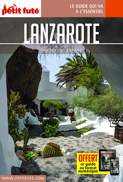 Guide Lanzarote 2023 Carnet Petit Futé - Auzias d. / labourdette j. & alter