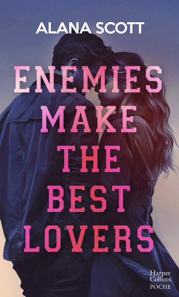 Enemies Make the Best Lovers - Alana Scott