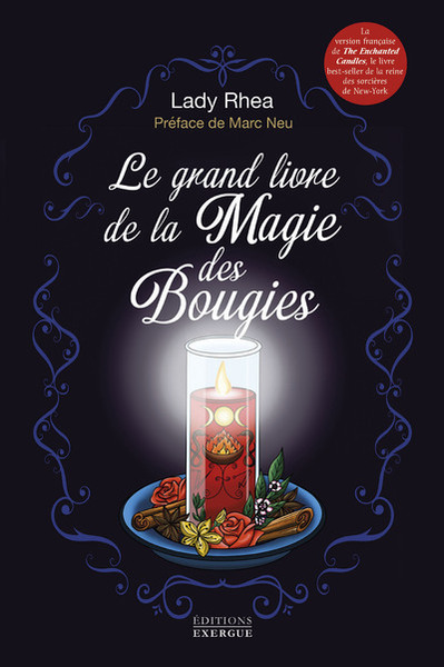 Le grand livre de la magie des bougies