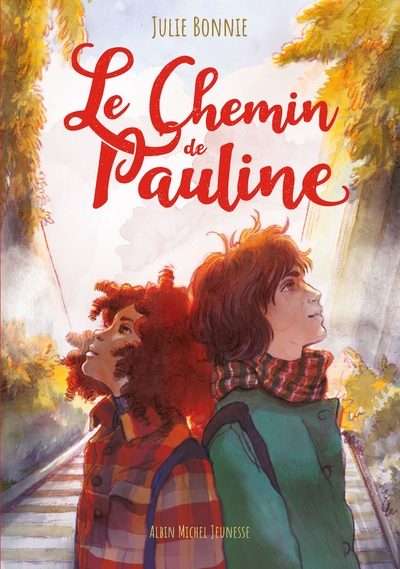 Le Chemin de Pauline - Julie Bonnie