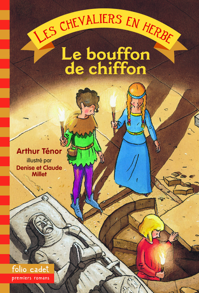 Les chevaliers en herbe Volume 1 - Arthur Ténor