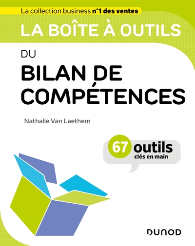 La boîte à outils du bilan de compétences - Nathalie Van Laethem