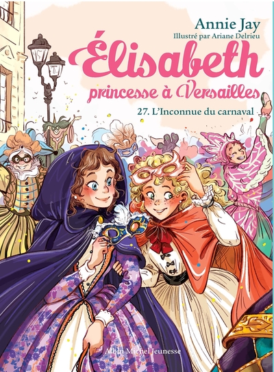 Elisabeth, princesse à Versailles Volume 27