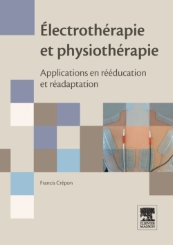 Électrothérapie Et Physiothérapie, Applications En Rééducation Et Réadaptation