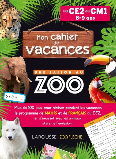 Cahier de vacances UNE SAISON AU ZOO CE2-CM1