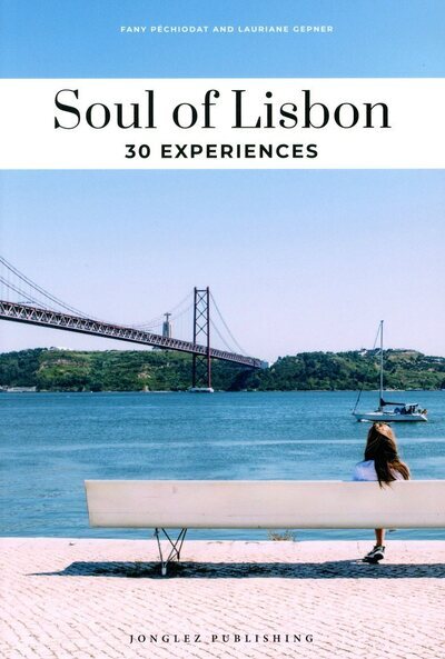 Soul of Lisbon - 30 experiences