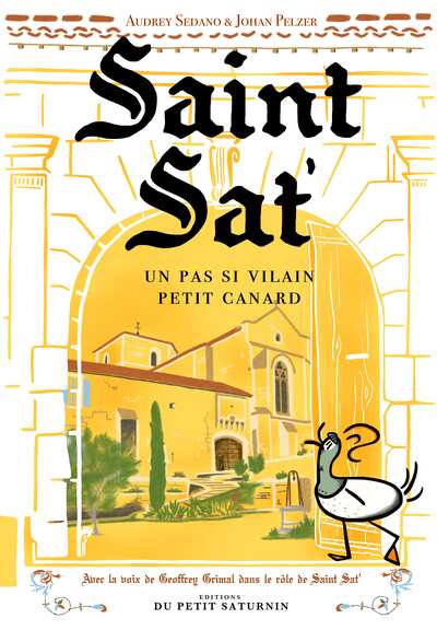 1 - Saint Sat' un pas si vilain petit canard