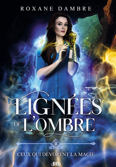 Lignées de l'ombre Volume 2