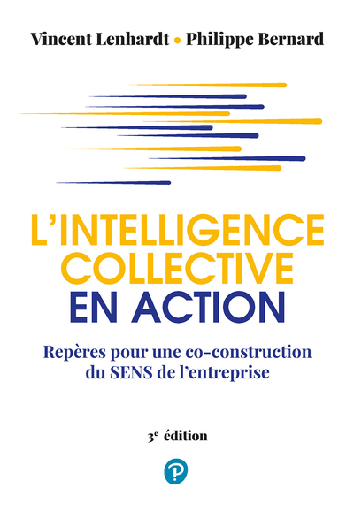 L'intelligence collective en action - Philippe Bernard