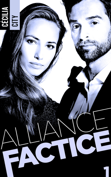 Alliance Factice - Volume 1