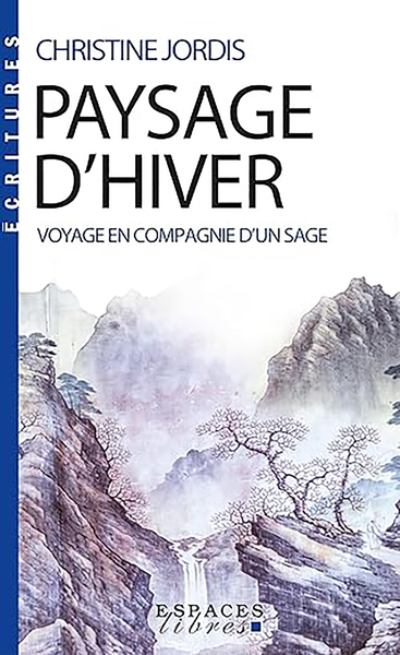 Paysage d'hiver (Espaces Libres - Ecritures)