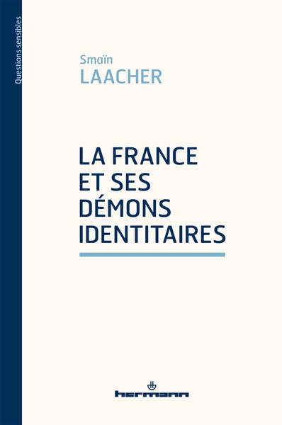 La France et ses démons identitaires